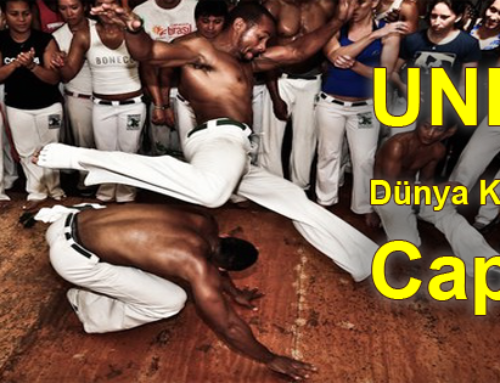 Capoeira UNESCO Dünya Kültürel Mirası arasına girdi!